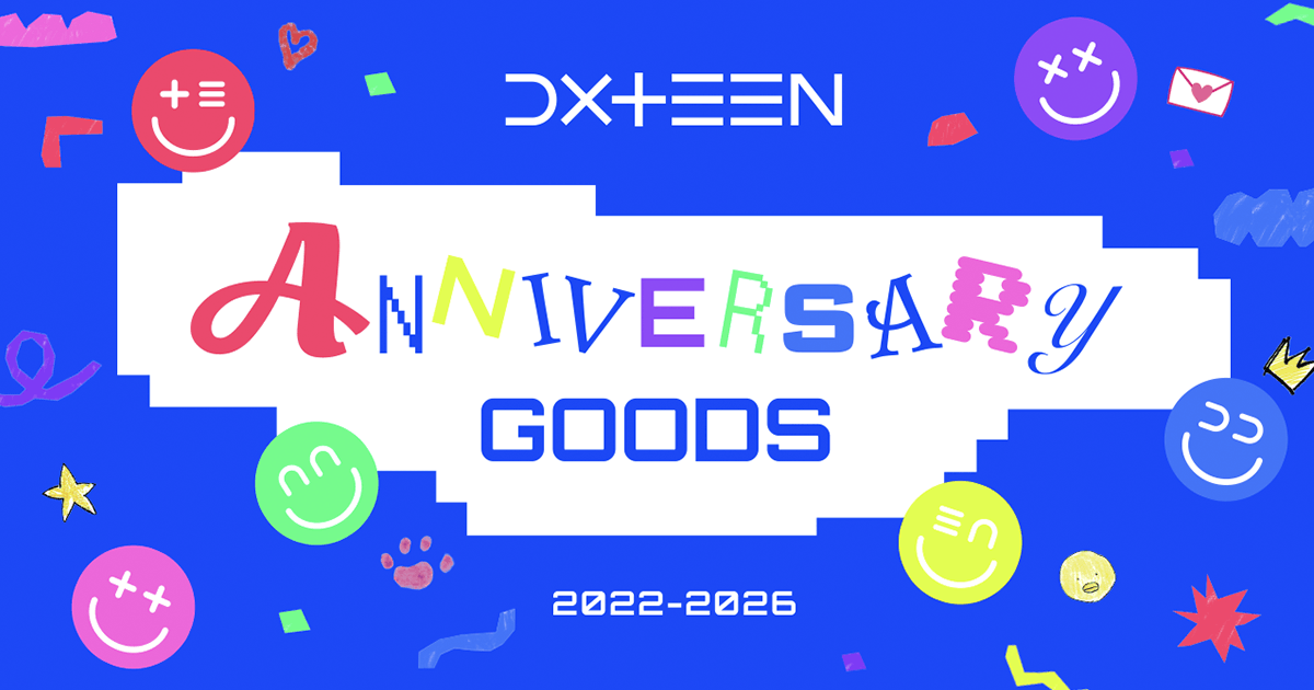 DXTEEN 4TH ANNIVERSARY GOODS